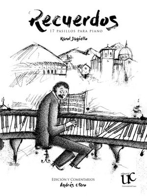 cover image of Recuerdos, diecisiete pasillos para piano